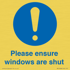 Please ensure windows are shut
